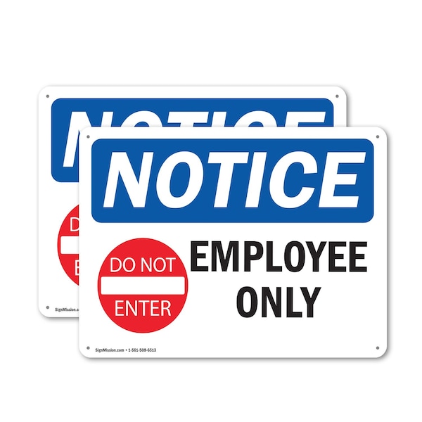 Signmission Employees Only OSHA Notice Sign, Plastic, 10in W x 7in L, 2PK OS-2PACK-NS-P-710-L-12002 - main